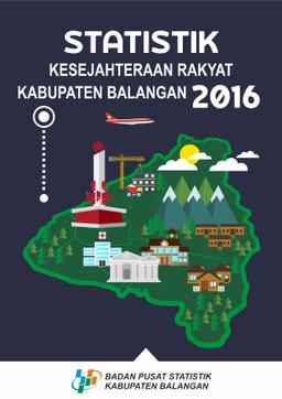 Welfare Statistics Of Balangan Regency 2016