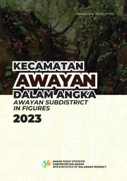 Awayan Subdistrict In Figures 2023