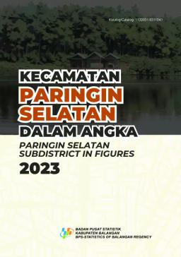 Paringin Selatan Subdistrict In Figures 2023