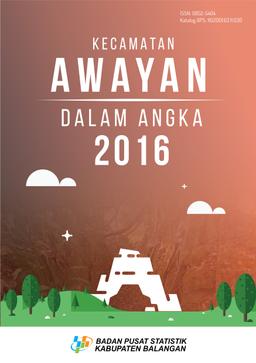 Kecamatan Awayan Dalam Angka 2016